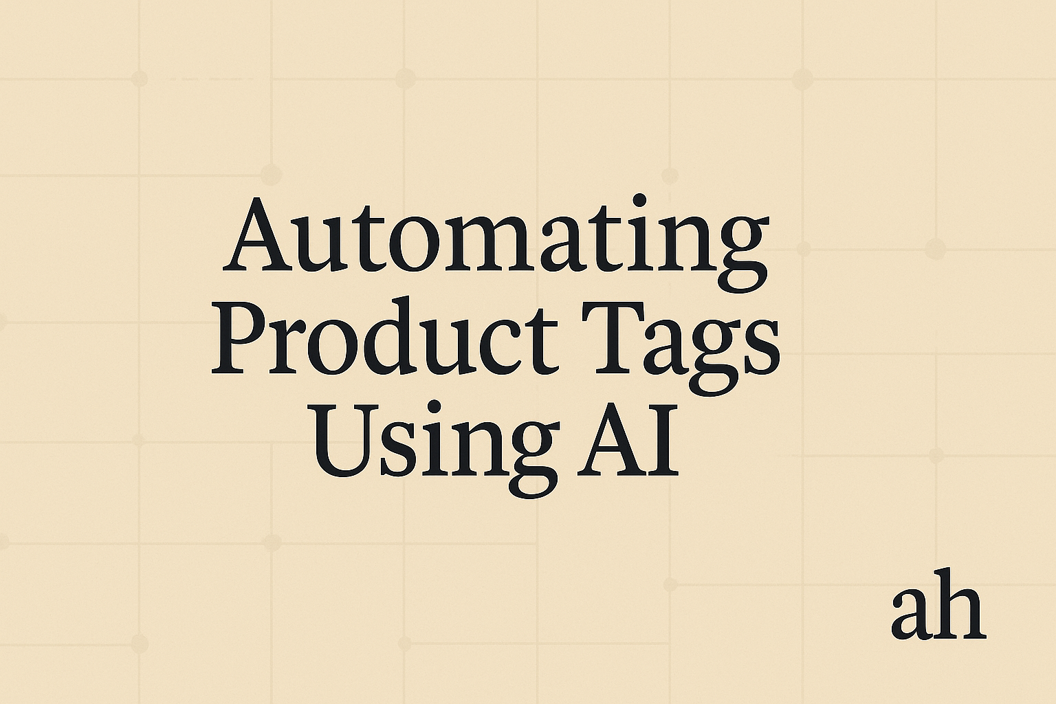 Automate Product Tags Using AI